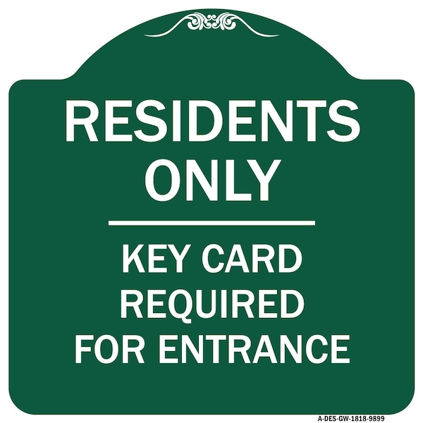 Signmission Residence-only-key Card Heavy-Gauge Aluminum Architectural Sign, 18" x 18", GW-1818-9899 A-DES-GW-1818-9899 - main